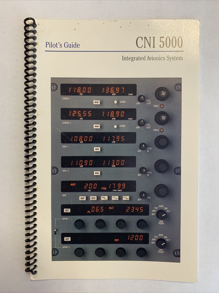 Bendix/King CNI 5000 Integrated Avionics System Pilot's Guide