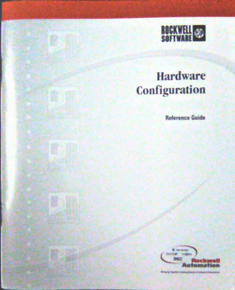 ROCKWELL SOFTWARE HARDWARE CONFIGURATION 9399-HDWAREREF-JAN0 REFERENCE GUIDE