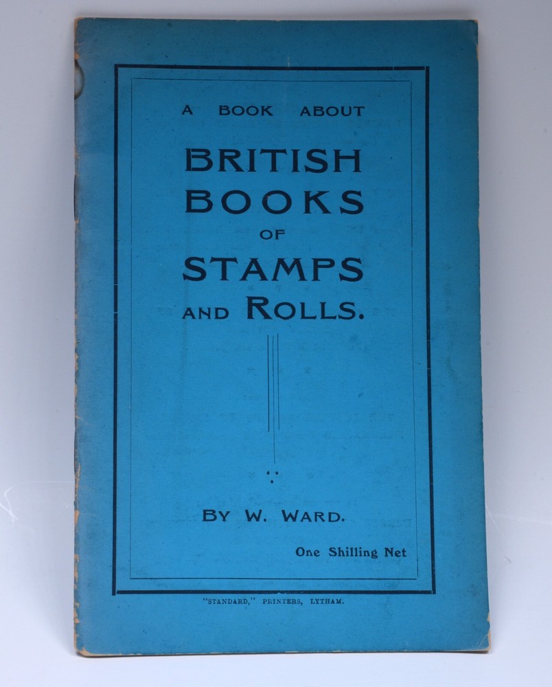 A Book About British Books of Stamps and Rolls by W. Ward 1925 England 20 Pages