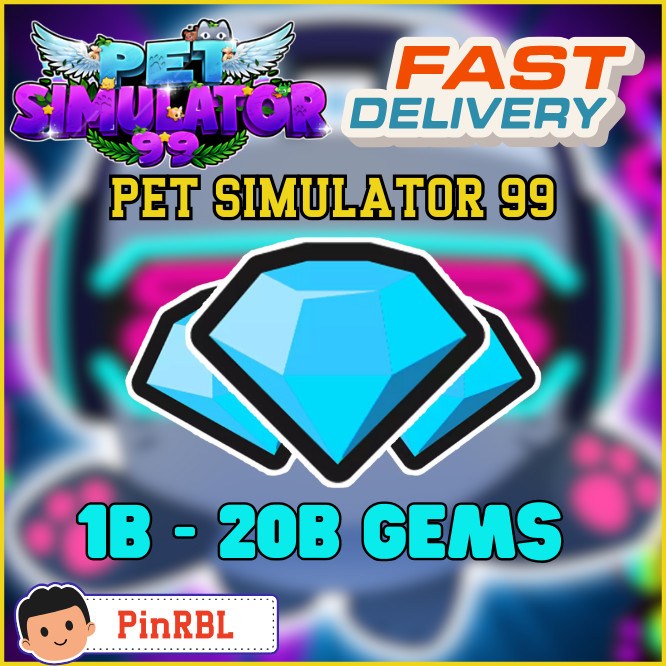 1B - 20B Gems Pet Simulator 99 | PS99 | Pet Sim 99