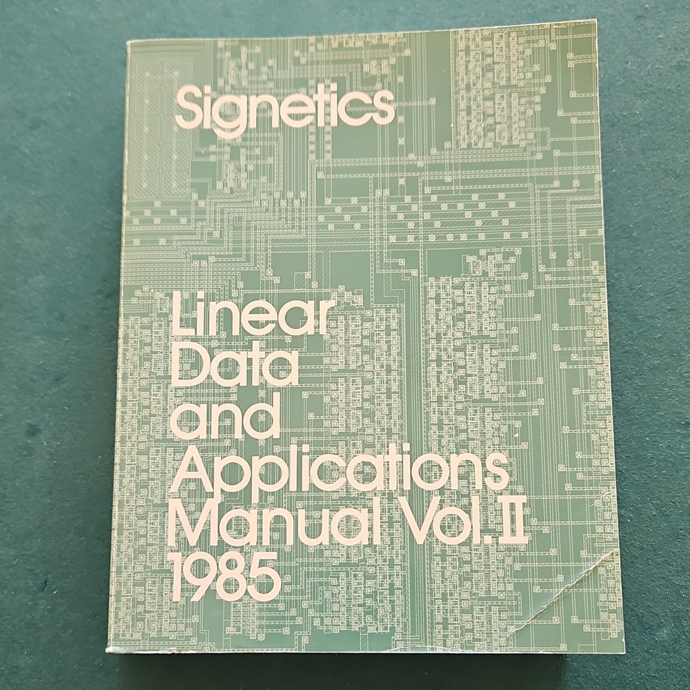 Signetics Linear Data and Applications Manual Vol. II 1985 Reference Book Guide