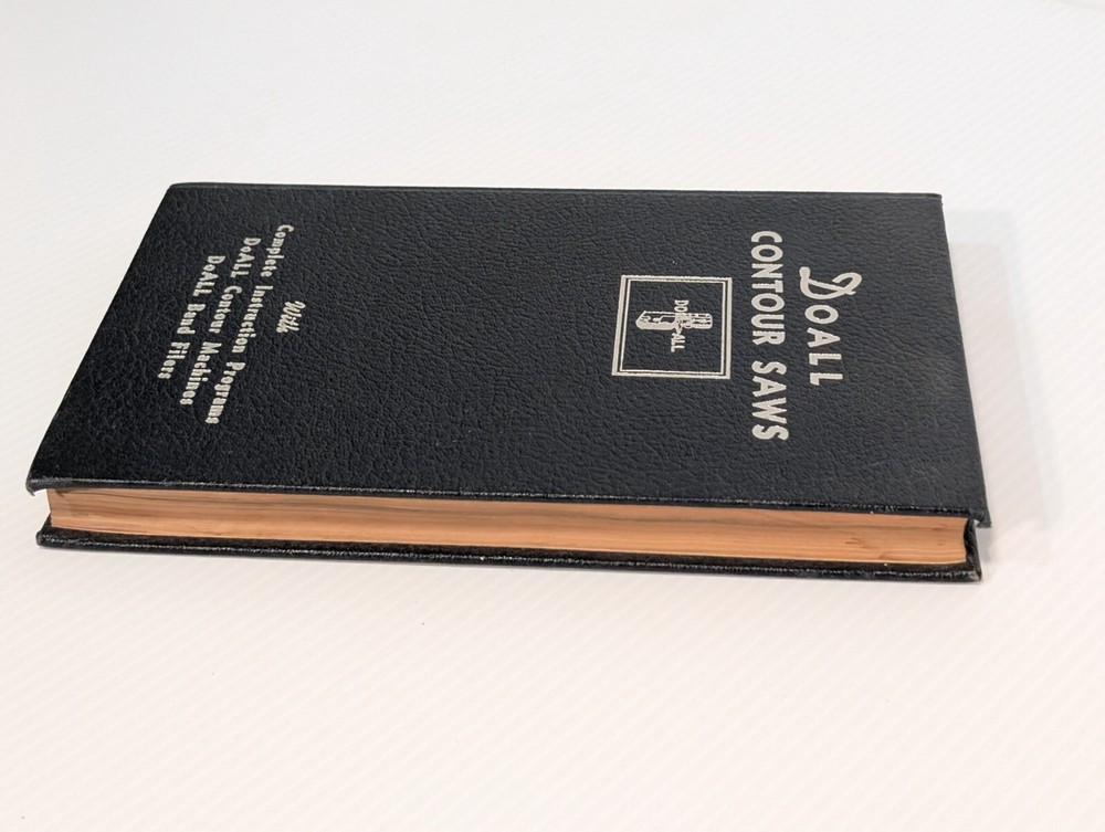 DoALL Contour Saws, A Complete Handbook Illustrated, Instruction Manual Program
