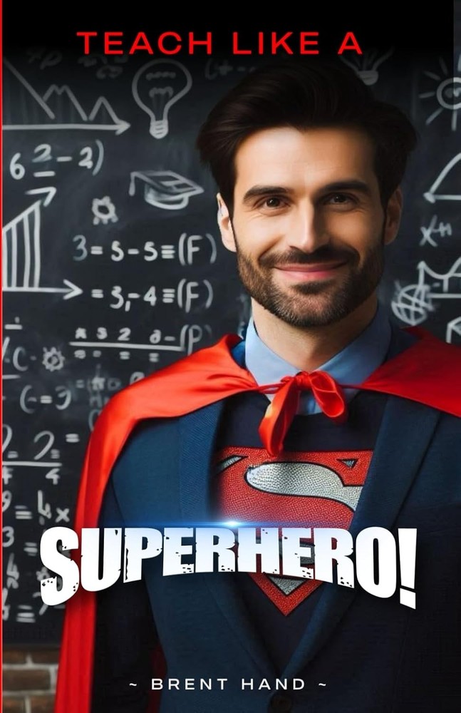 Teach Like a Superhero