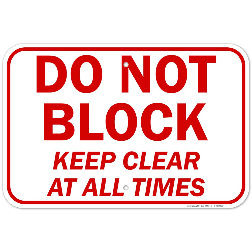 Do Not Block, Keep Clear Sign,