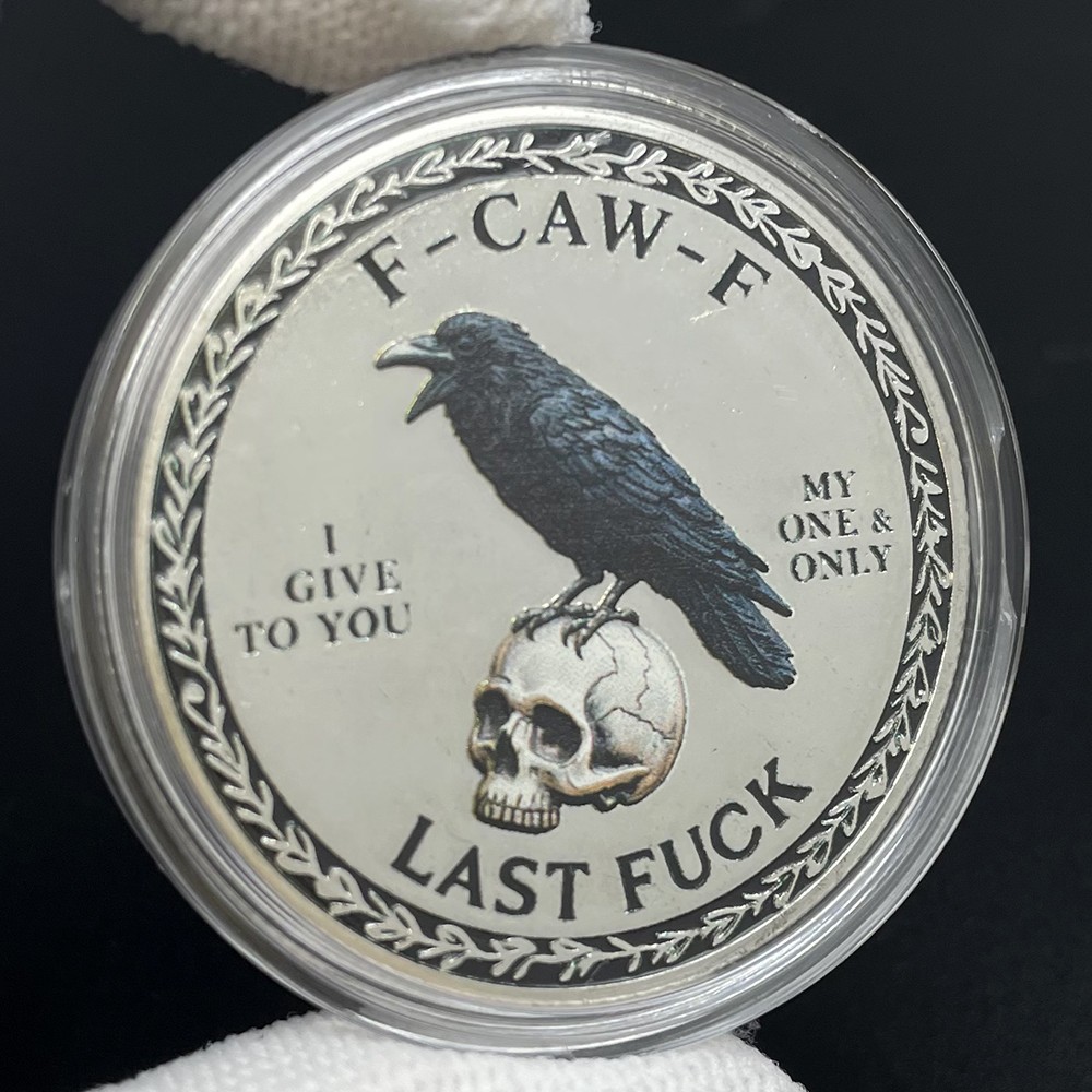 The F-CAW-F Challenge Coin for Those Who Laugh At Life and Give Zero Token Medal
