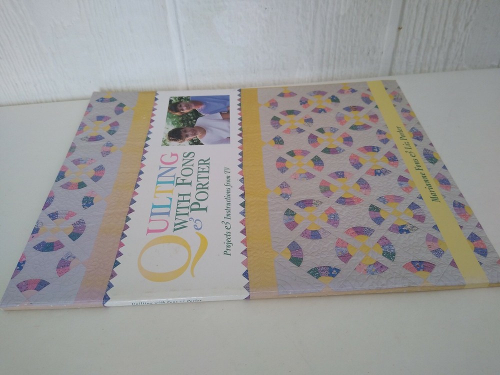 Quilting With Fons & Porter Projects & Instruction from TV 2000 Autographed!