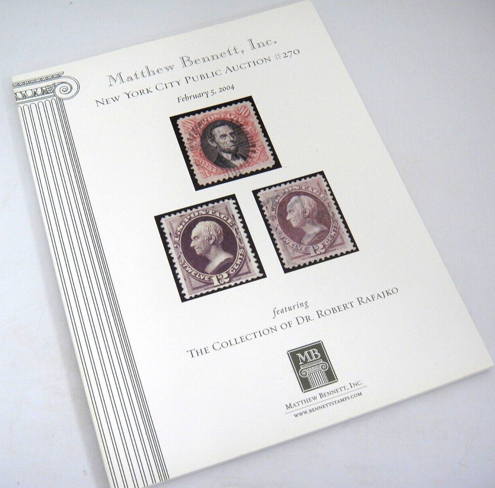 Matthew Bennett Stamp Auction Catalog Dr Robert Rafajko Collection 2004 #270