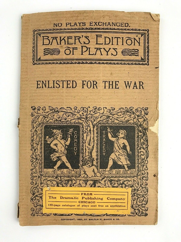 1889 Play Book Script "Enlisted For The War" Bakers Dramatic Publishing Chicago