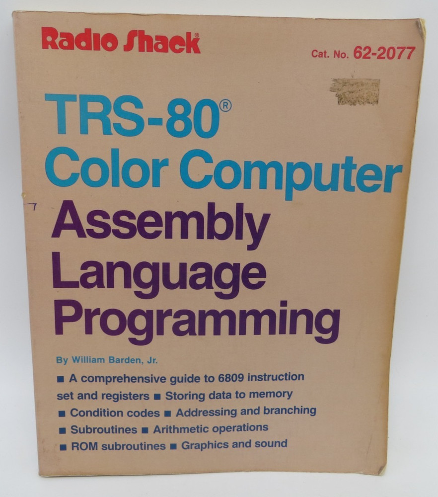 TRS-80 Color Computer Assembly Language Programming Radio Shack Cat No. 62-2077