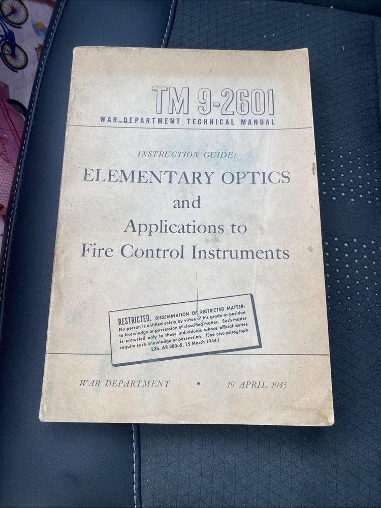 WWII US Army TM 9-2601 Elementary Optics Book