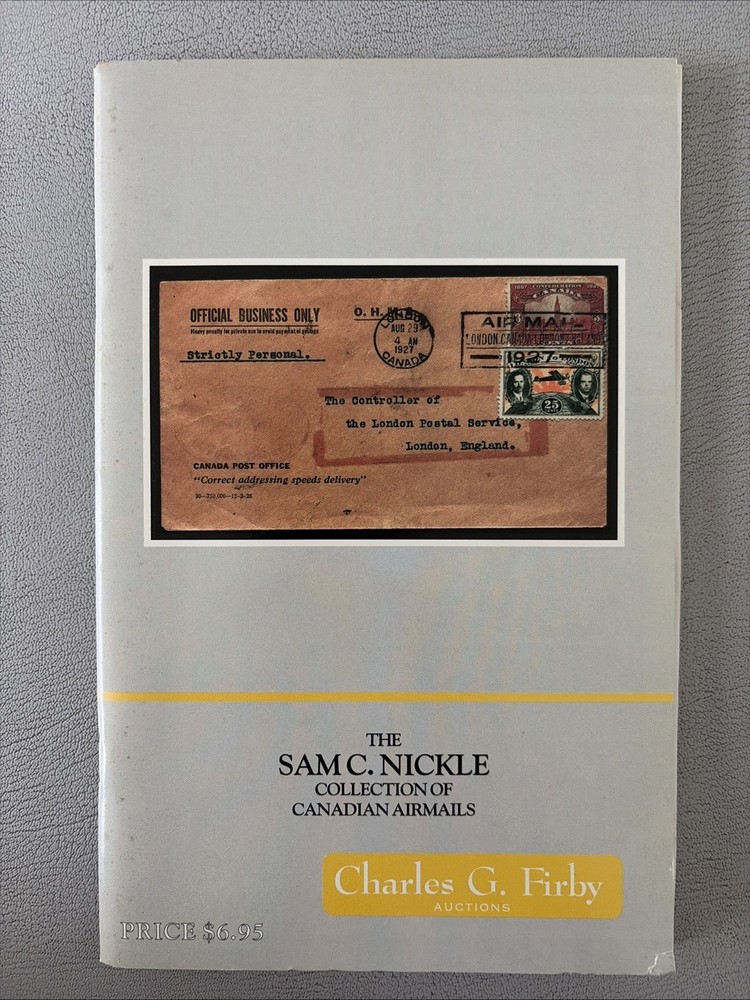 Sam C Nickel Collection Of Canadian Airmails Catalog Charles G. Firby 1995