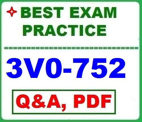 LATEST 3V0-752 - BEST Exam Practice