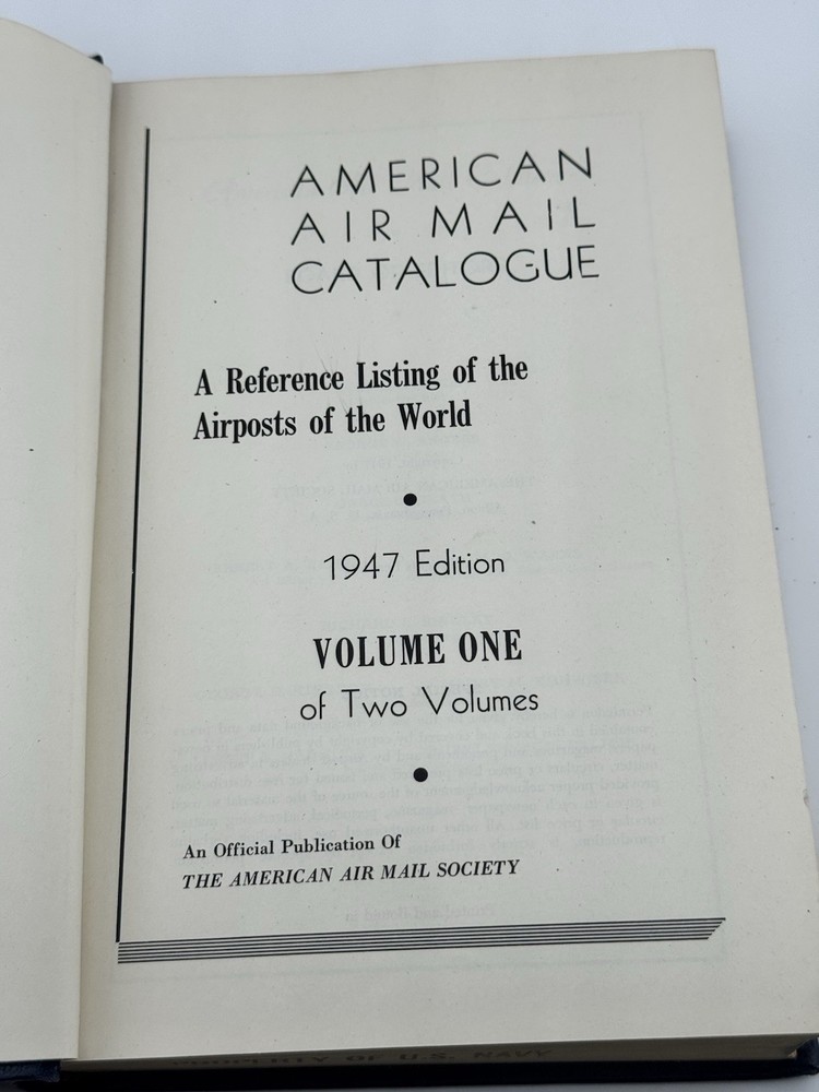 American Air Mail Catalogue 1947 Edition Vol I