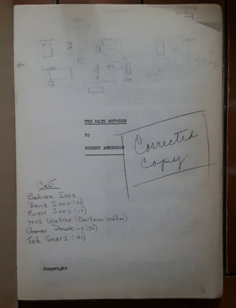Robert Anderson, corrected original play script THE DAYS BETWEEN 1965