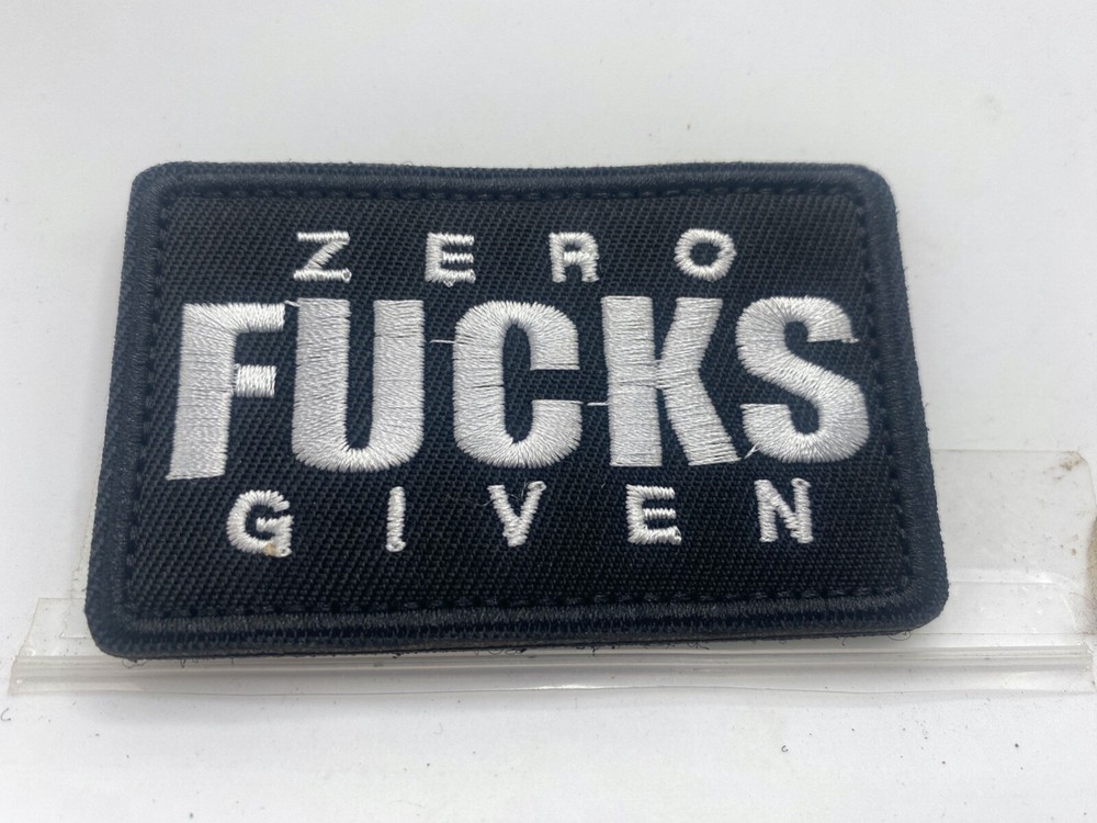 ZERO F**KS GIVEN New EMBROIDERED NAME  PATCH WITH HOOK BACKING
