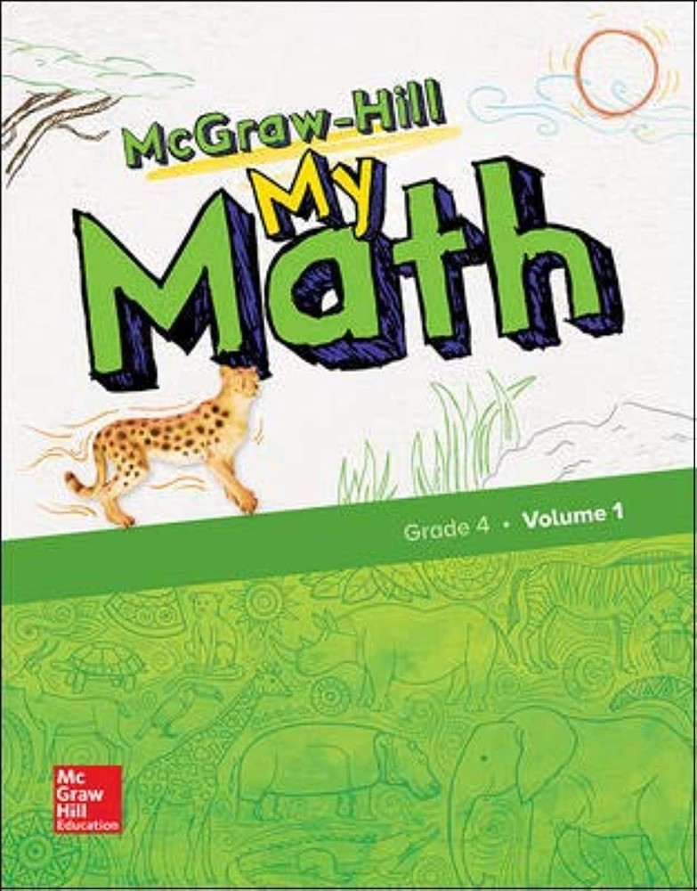 McGraw-Hill My Math, Grade 4, Student Edition, Volume 1 (ELEMENTARY MATH CON...