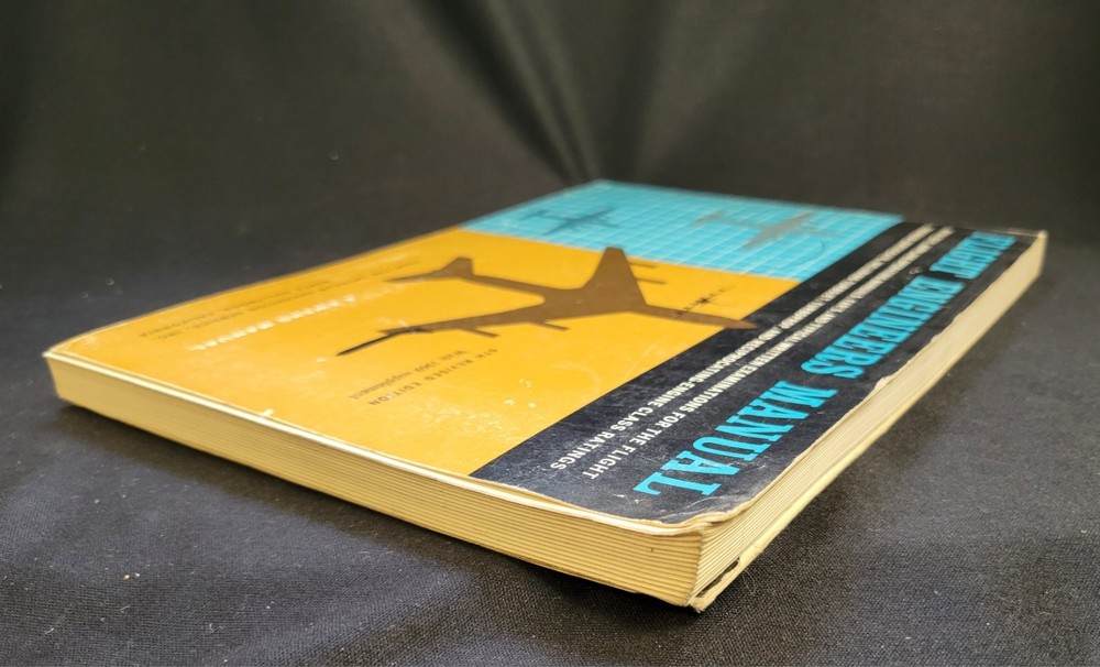 Flight Engineers Manual 6th Ed. 1969 Pan American Navigation