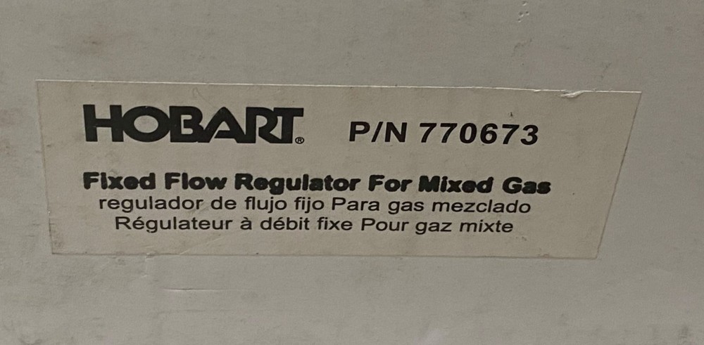 HOBART 770673 Fixed Flow Regulator For Mixed Gas - New