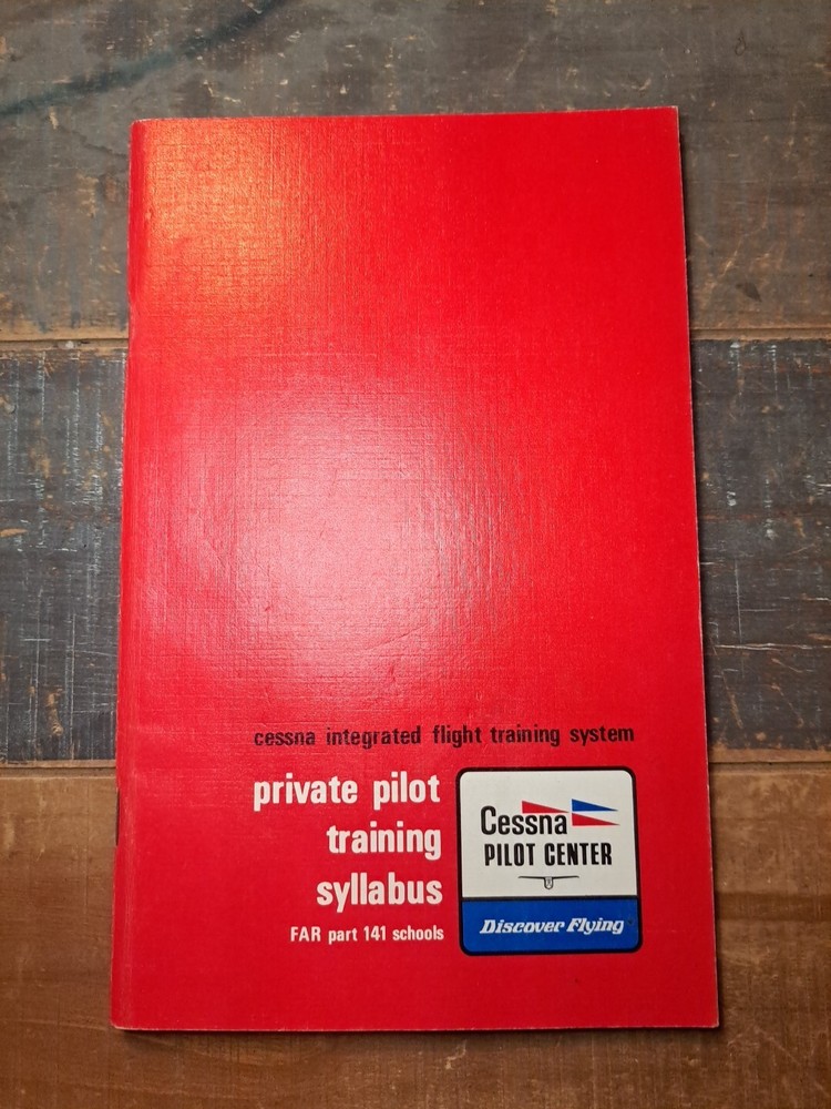 Cessna Integrated Flight Training System Private Pilot Training Syllabus 1978