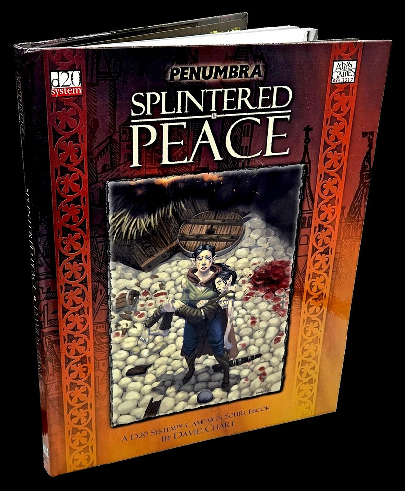 Splintered Peace (Penumbra/D20)