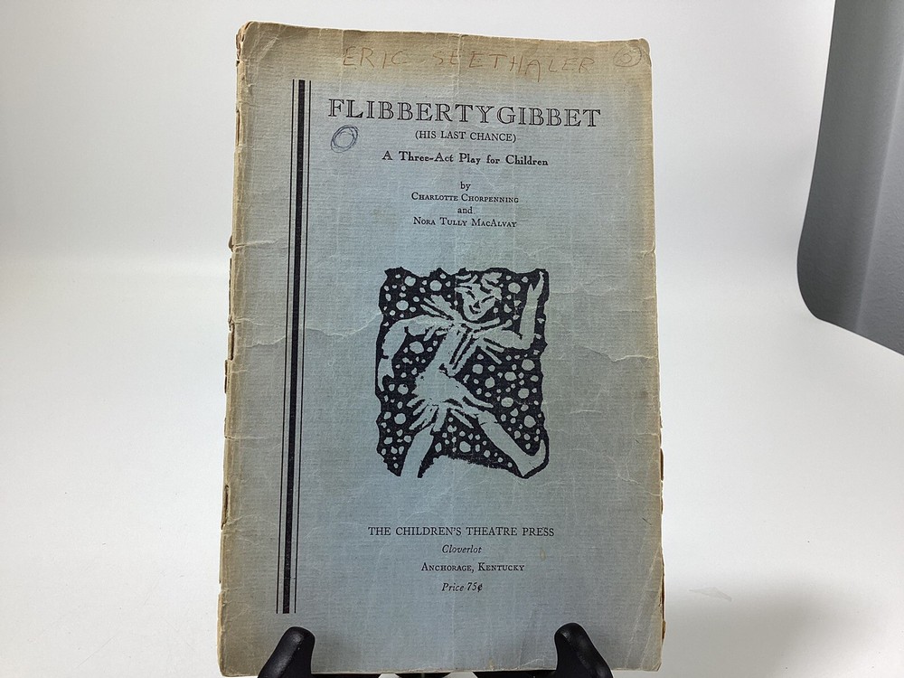 Flibberty Gibbet His Last Chance 1952 Play Script