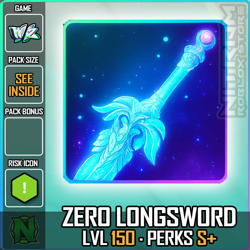 World Zero WZ - ZERO LONGSWORD - LVL 150 - S+ PERKS