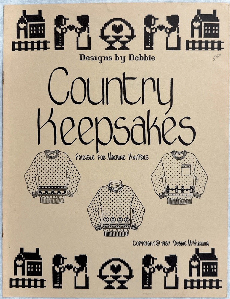 Machine Knitting - Fairisle - Country Keepsakes - Designs By Debbie