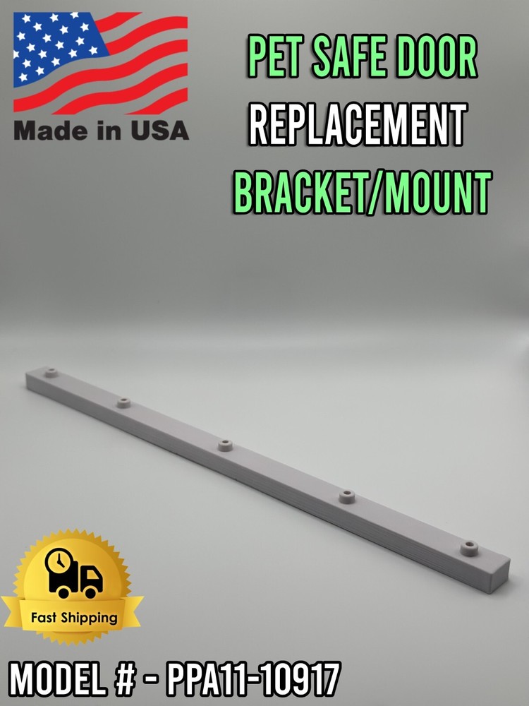 Replacement Bracket/Mount for your Pet Safe Dog Door (Model - PPA11-10917)