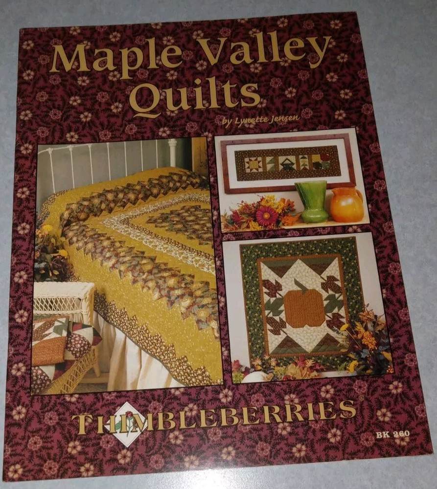 THIMBLEBERRIES MAPLE VALLEY QUILTS Pattern Booklet #260 LYNETTE JENSEN (2003 PB)