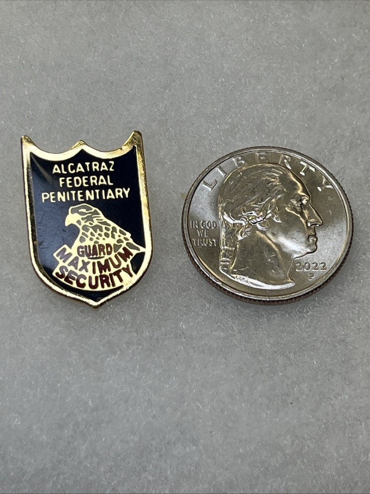 PIN ALCATRAZ FEDERAL PENITENTIARY GUARD MAXIMUM SECURITY