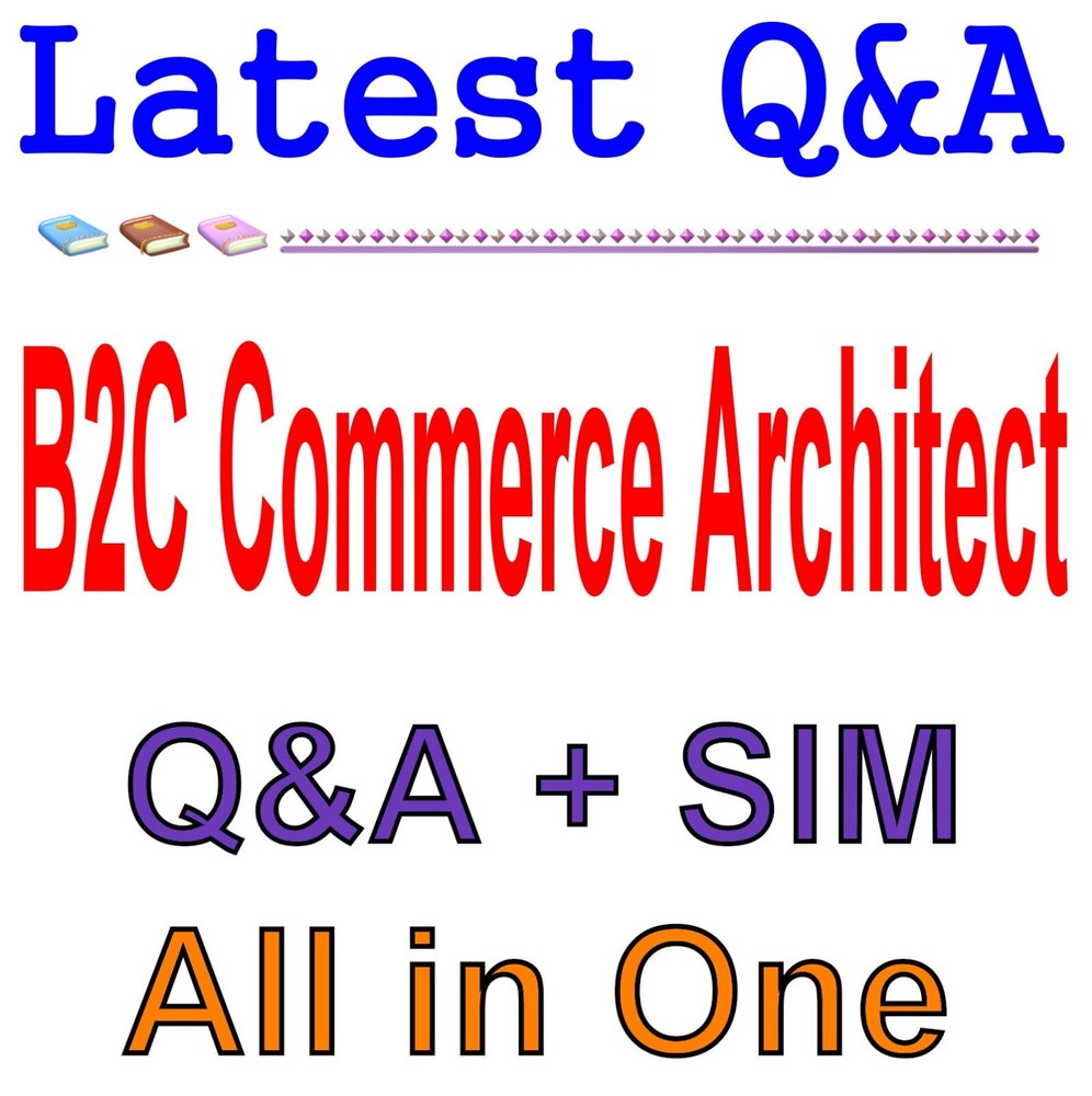 Salesforce Certified B2C Commerce Architect Exam Q&A