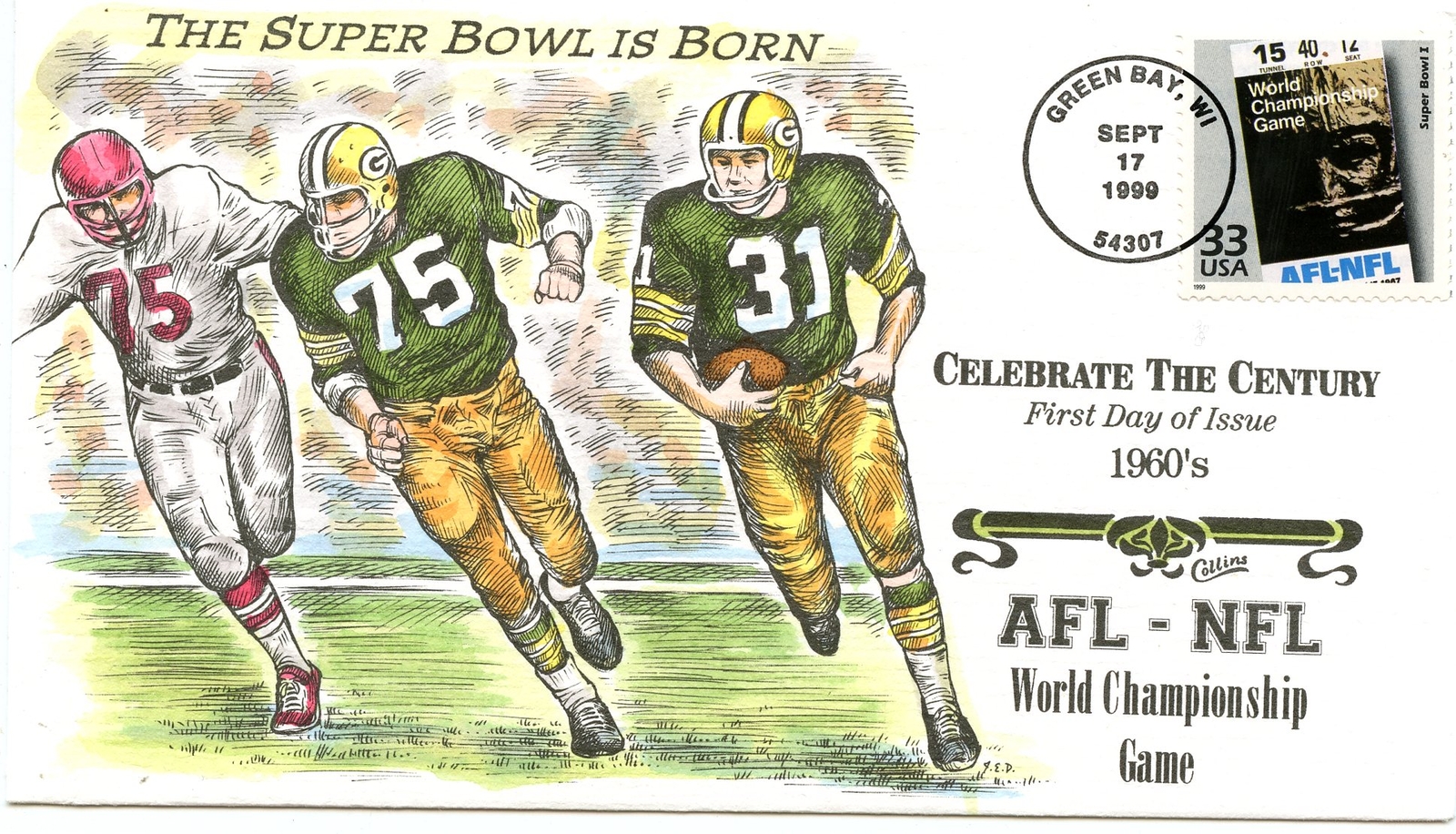 WWLF US COLLINS CACHET FDC CELEBRATE THE CENTURY  CTC 3188l  SUPER BOWL