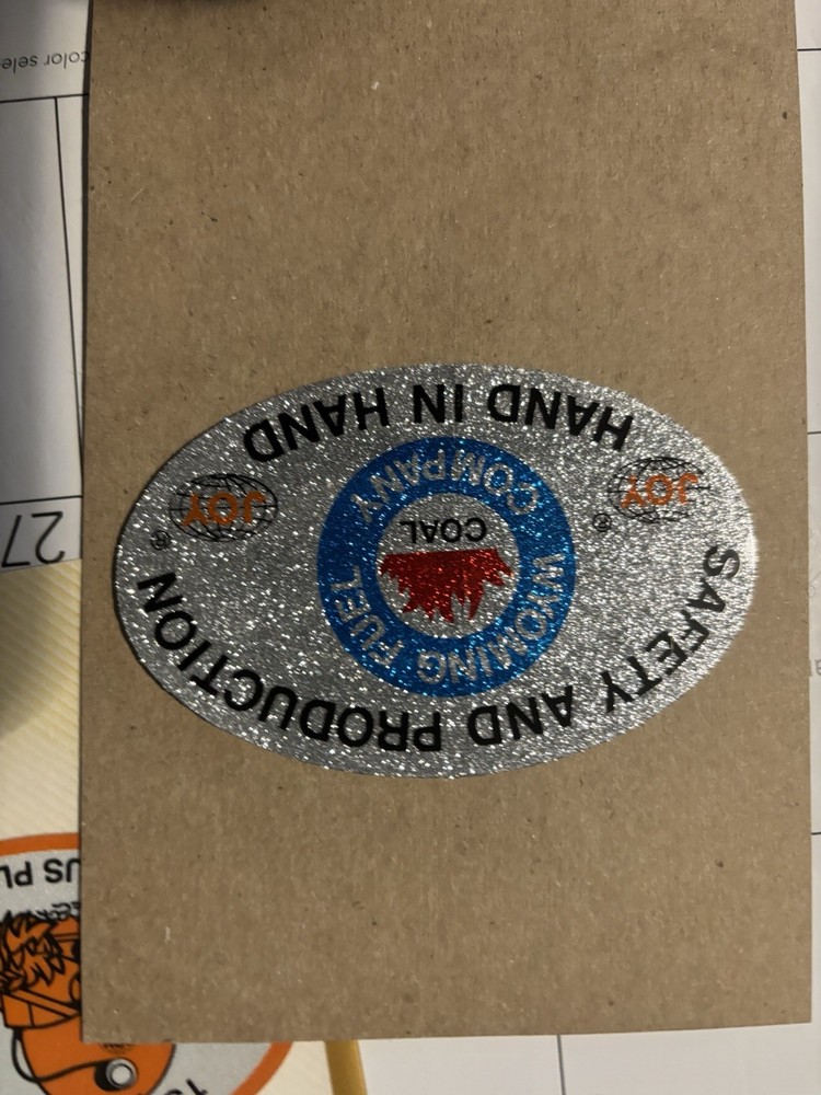 Joy Coal Mining stickersNICE OLDER ONE