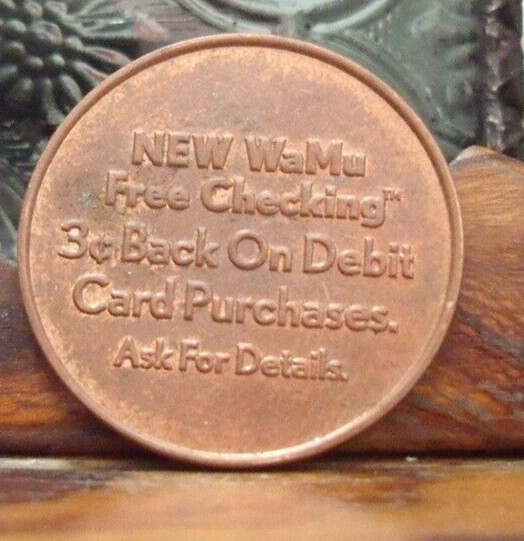 3 CENT NEW WAMU FREE CHECKING COPPER TOKEN