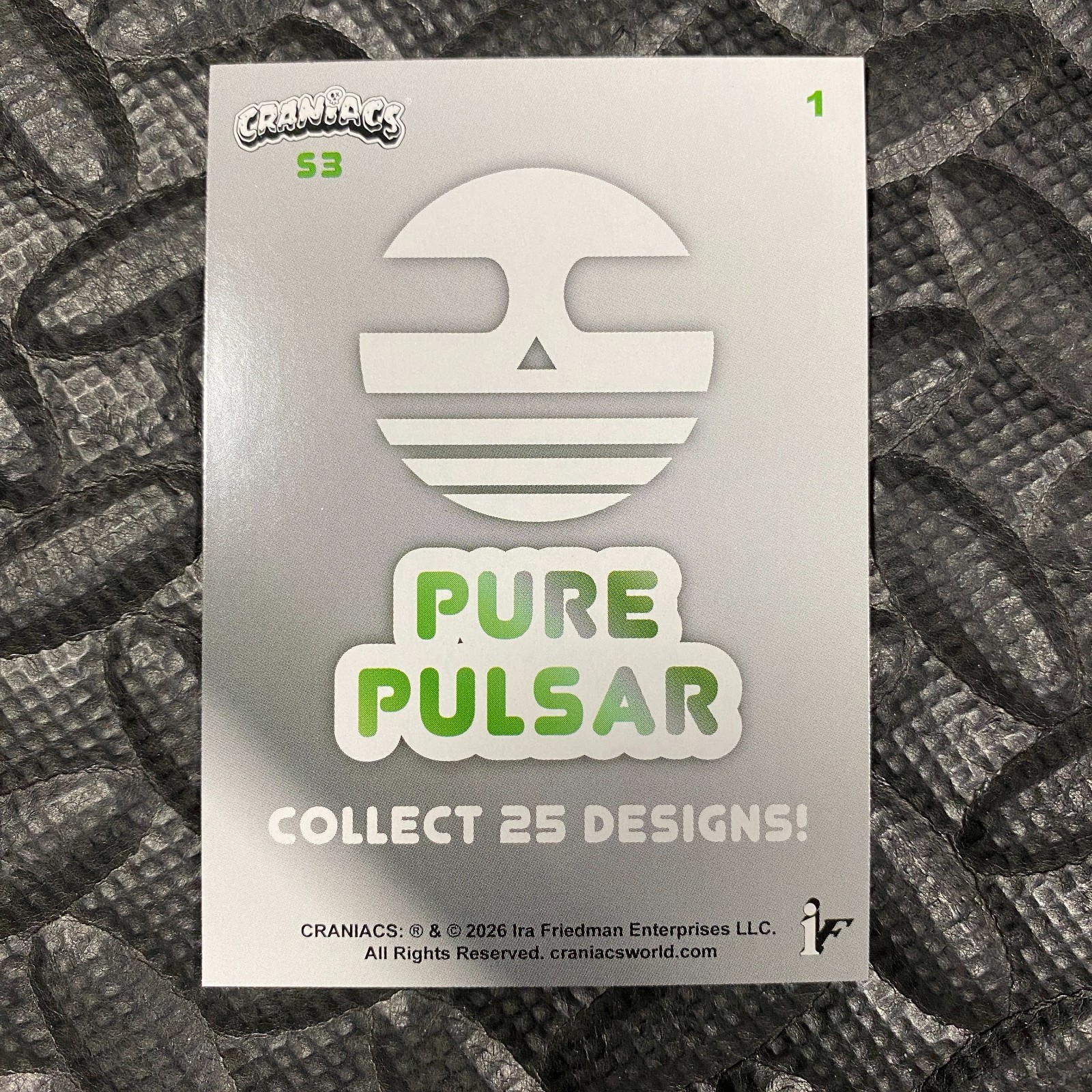 2026 CRANIACS SERIES 3 PICK-A-CARD PURE PULSAR 1-25 SIMKO prismatic hologram