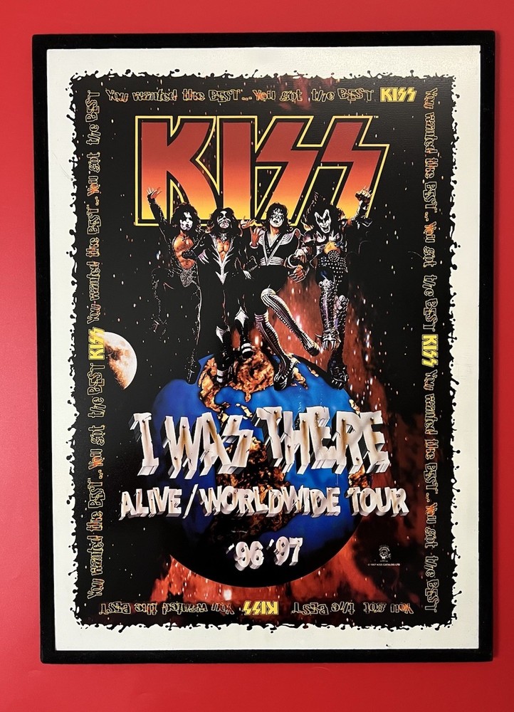 Kiss "I Was There Alive"  Worldwide Tour Metal Sign 12 x 17  1996-97 Embossed