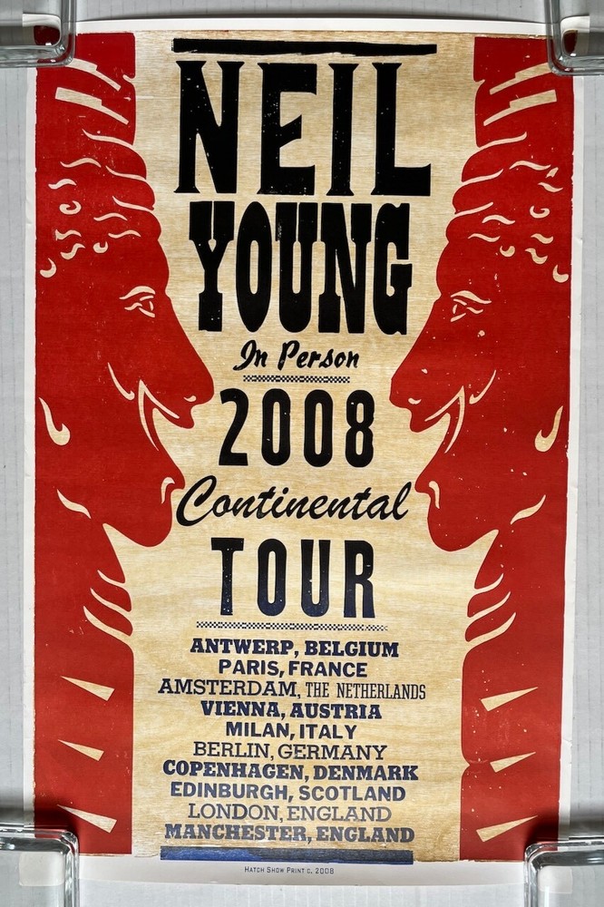NEIL YOUNG In Person 2008 Continental Tour EU Concert POster HATCH Show Print