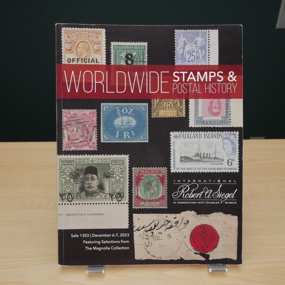 Siegel Stamp Auction Catalog Worldwide Stamps & PO Hist Sale 1303 Dec 6-7, 2023