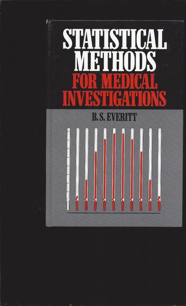 Statistical Methods For Medical Investigations by B.S. Everitt