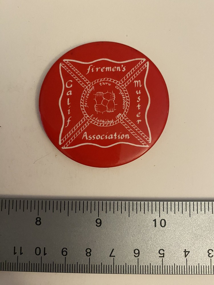Fireman’s Association California Muster Pin Back Button P48
