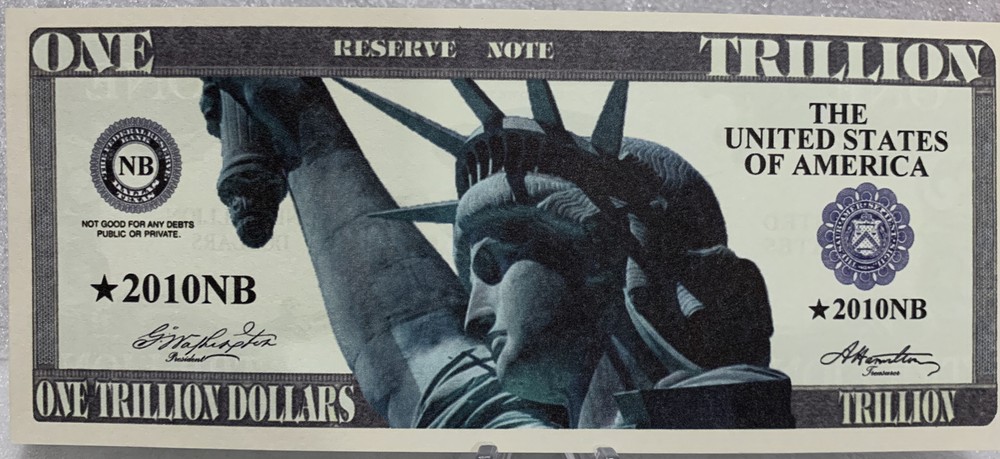 * Statue Of Liberty Lot of 10-1,000,000,000 Novelty Trillion Dollar Bills