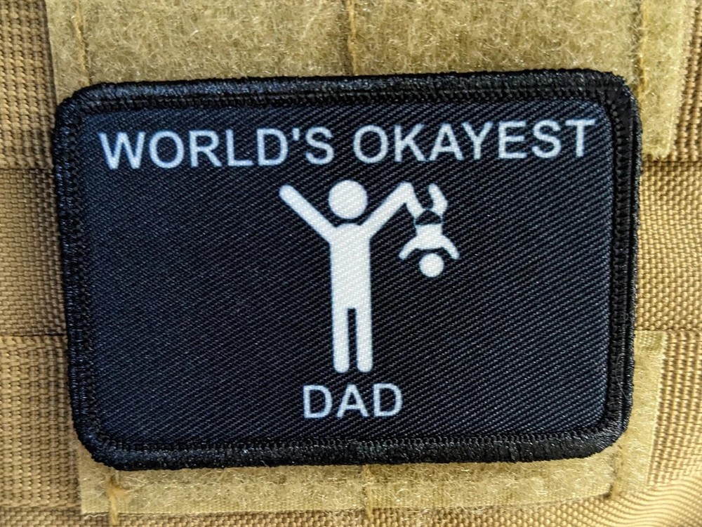 World's okayest dad meme patch  2"x3" hook & loop backing