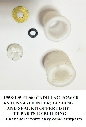 1958/59/60 CADILLAC POWER ANTENNA (PIONEER) BUSHING KIT