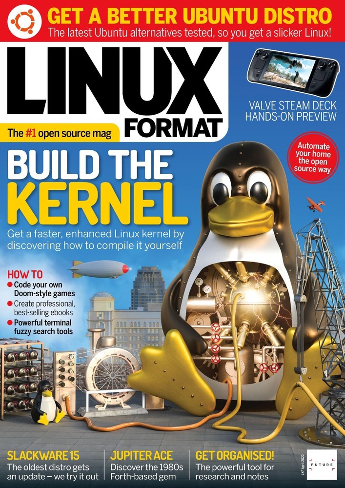LINUX FORMAT MAGAZINE | APR 2022 | BUILD THE KERNEL