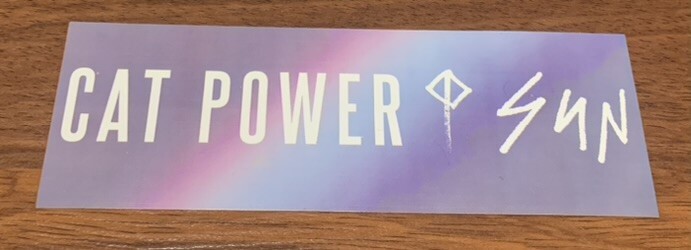 Cat Power Sun 2012 Promo Sticker 6" x 2"