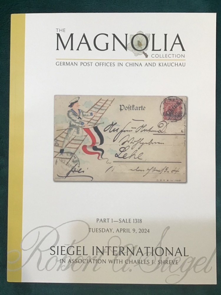 Siegel 1318 Magnolia Collection German Post Office in China and Kiauchau (2024)