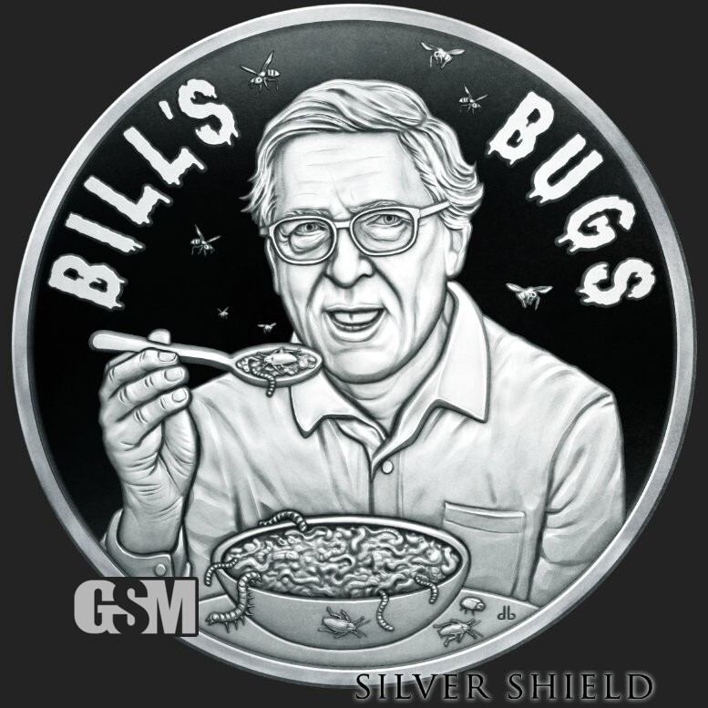 2023 1OZ Bill's Bugs (Gates) Proof - "442 MINTED " Silver Shield - Eat Mo Bugs