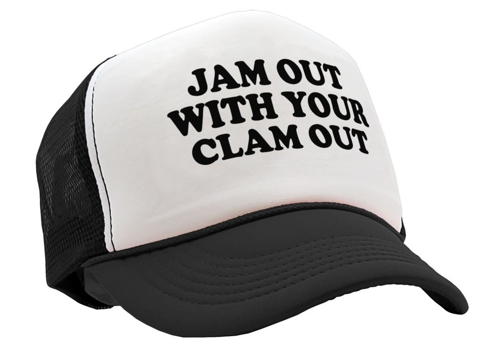 Jam Out With Your Clam Out