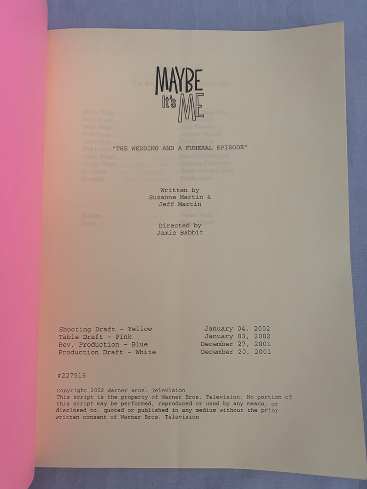 Maybe It’s Me TV Show Script Warner Bros. Tv Show. Shooting Draft Script