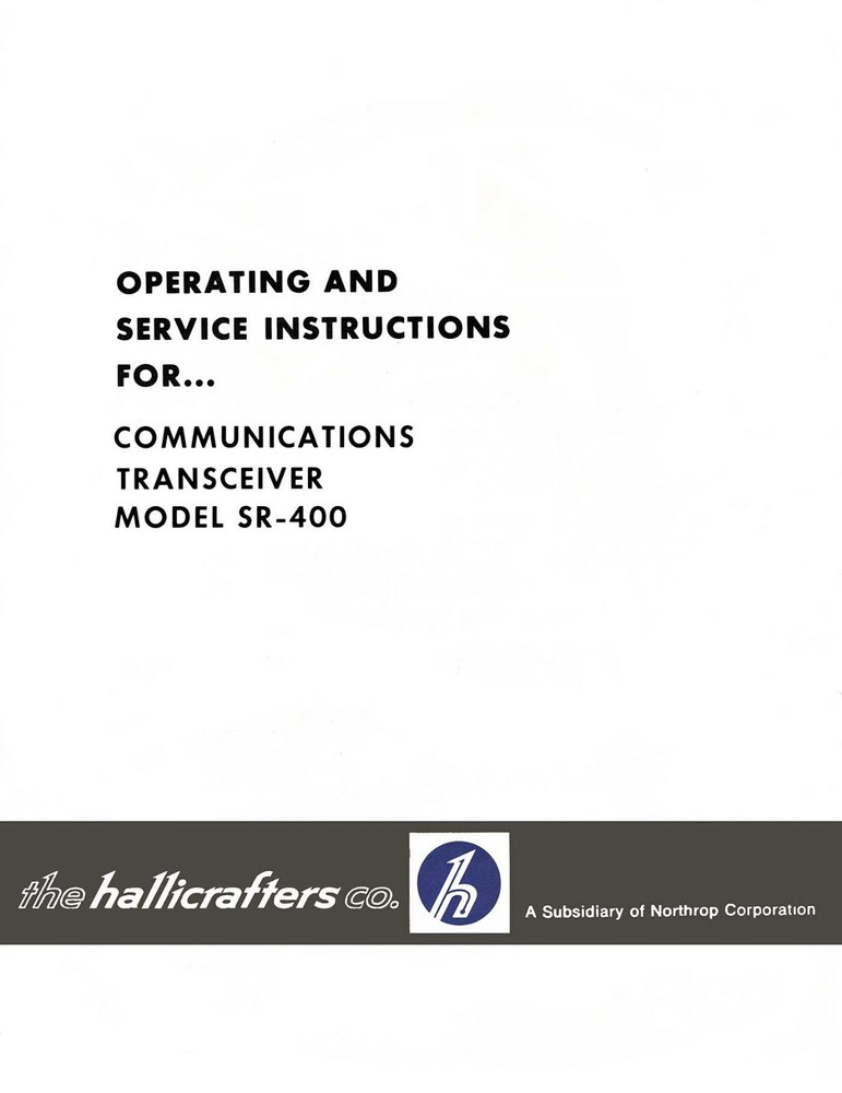 Hallicrafters Communications Transceiver SR-400 Operating and Service Manual